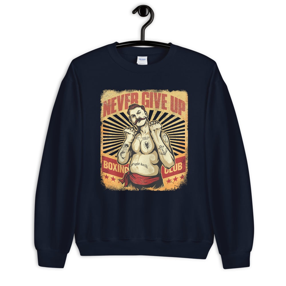 Never Give Up Sweatshirt