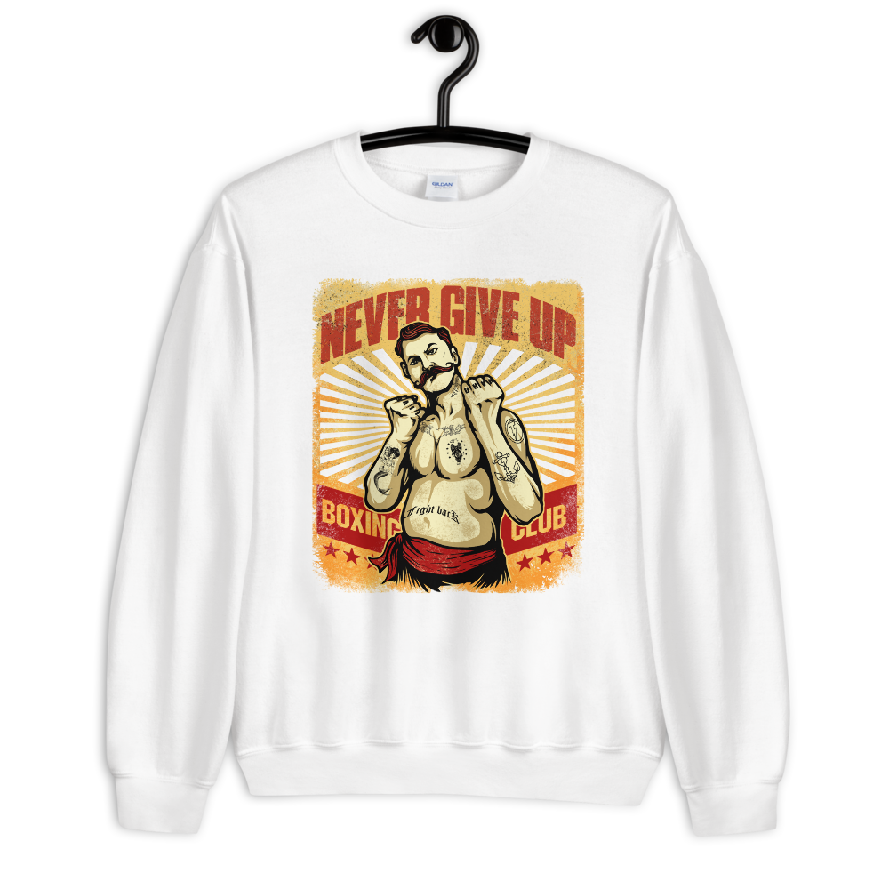 Never Give Up Sweatshirt