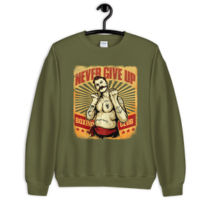 Never Give Up Sweatshirt