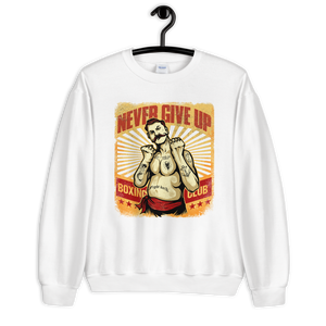 Never Give Up Sweatshirt